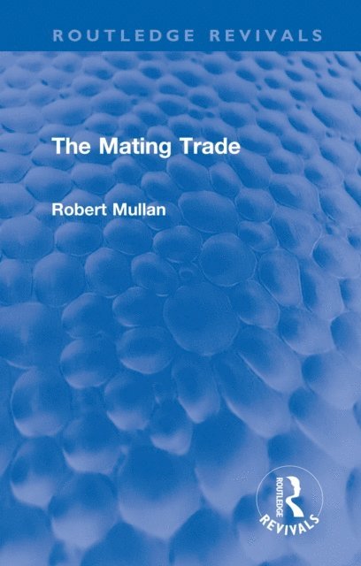 Robert Mullan - Mating Trade, E-bok