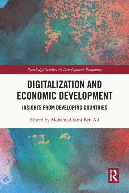 Mohamed Sami Ben Ali - Digitalization and Economic Development, E-bok