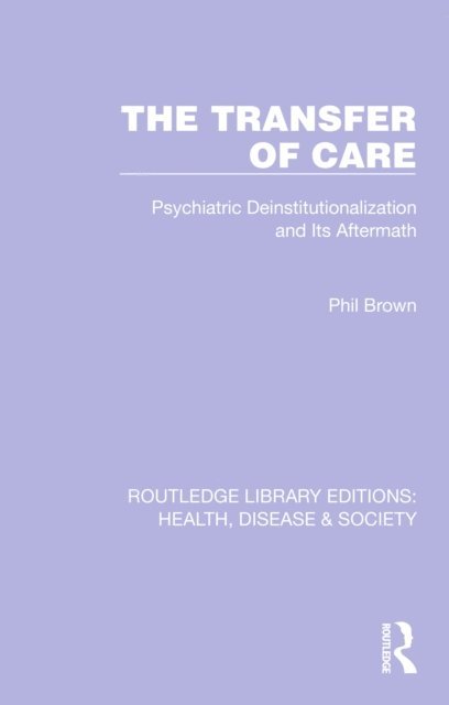 Phil Brown - Transfer of Care, E-bok