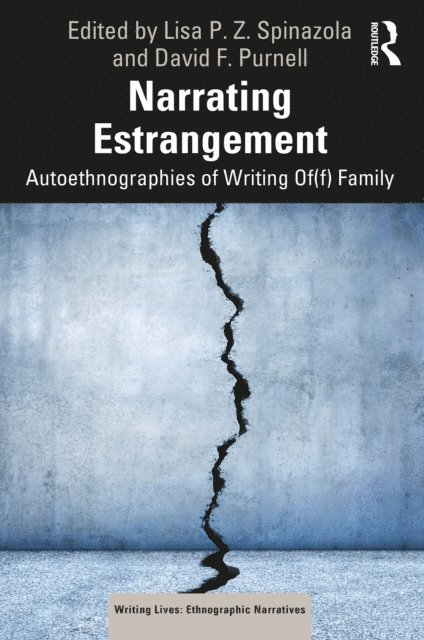 David F. Purnell, Lisa P. Z. Spinazola - Narrating Estrangement, E-bok
