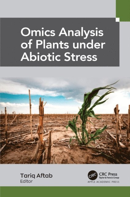 Tariq Aftab - Omics Analysis of Plants under Abiotic Stress, E-bok