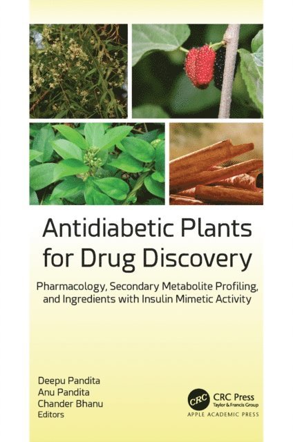 Chander Bhanu, Anu Pandita, Deepu Pandita - Antidiabetic Plants for Drug Discovery, E-bok
