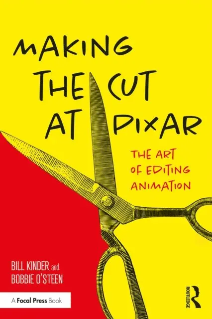 Bobbie O'Steen, Bill Kinder - Making the Cut at Pixar, E-bok. Tillgänglighet: Lägg i varukorg