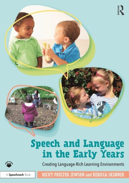 Rebecca Skinner, Becky Poulter Jewson - Speech and Language in the Early Years, E-bok