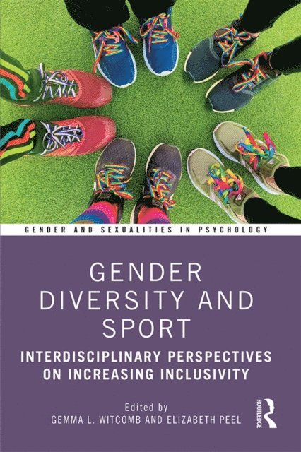 Elizabeth Peel, Gemma Witcomb - Gender Diversity and Sport, E-bok