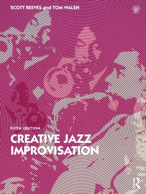 Tom Walsh, Scott Reeves - Creative Jazz Improvisation, E-bok