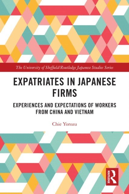 Chie Yorozu - Expatriates in Japanese Firms, E-bok
