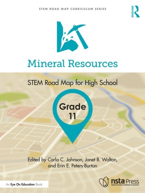 Erin E. Peters-Burton, Janet B. Walton, Carla C. Johnson - Mineral Resources, Grade 11, E-bok