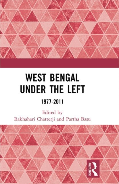 Partha Basu, Rakhahari Chatterji - West Bengal under the Left, E-bok