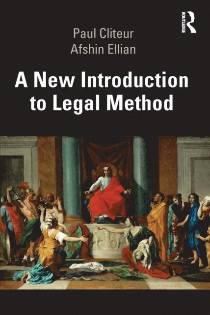 Afshin Ellian, Paul Cliteur - New Introduction to Legal Method, E-bok