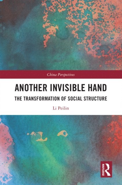 Li Peilin - Another Invisible Hand, E-bok