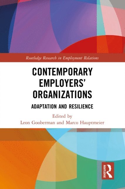 Marco Hauptmeier, Leon Gooberman - Contemporary Employers' Organizations, E-bok