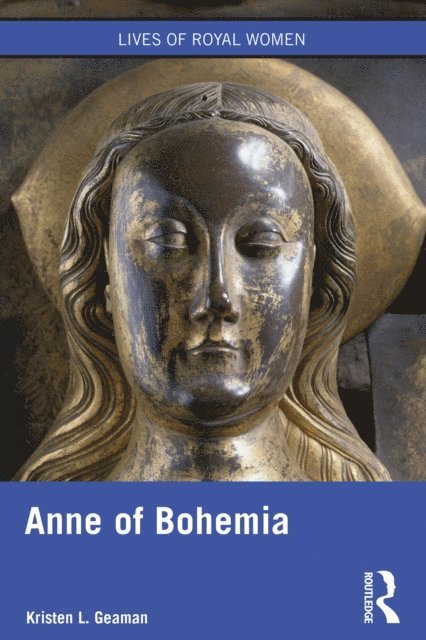 Kristen L. Geaman - Anne of Bohemia, E-bok