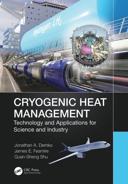 Quan-Sheng Shu, James E. Fesmire, Jonathan Demko - Cryogenic Heat Management, E-bok