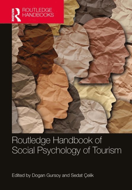 Sedat A‡elik, Dogan Gursoy - Routledge Handbook of Social Psychology of Tourism, E-bok