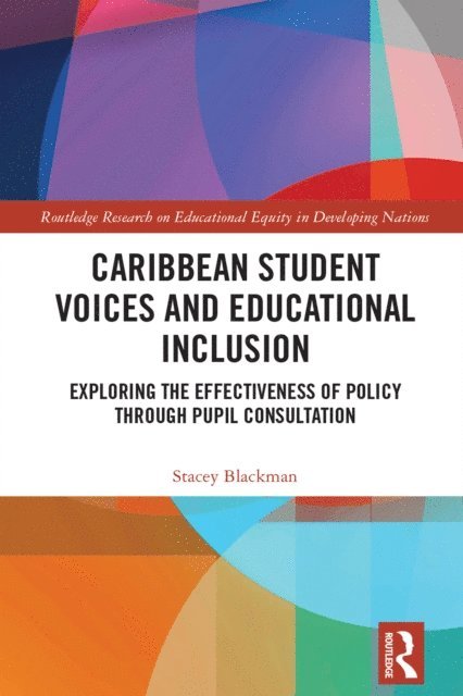 Stacey Blackman - Caribbean Student Voices and Educational Inclusion, E-bok