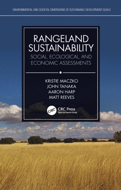 Matt Reeves, John Tanaka, Aaron Harp, Kristie Maczko - Rangeland Sustainability, E-bok