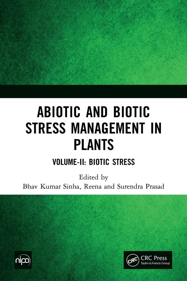 Bhav Kumar Sinha, Reena, Surendra Prasad - Abiotic and Biotic Stress Management in Plants, E-bok
