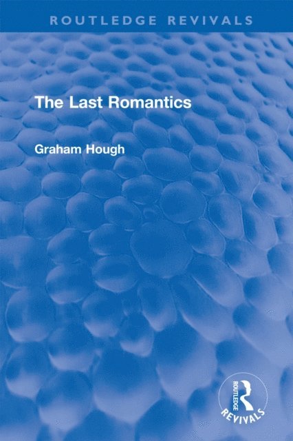 Graham Hough - Last Romantics, E-bok