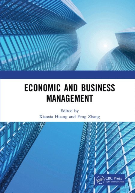 Feng Zhang, Xiaoxia Huang - Economic and Business Management, E-bok