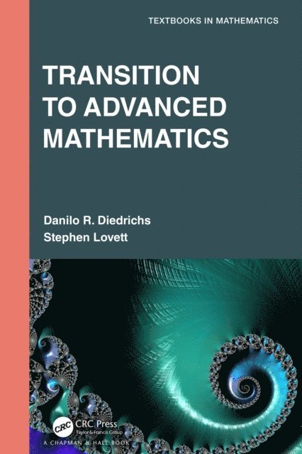 Stephen Lovett, Danilo R. Diedrichs - Transition to Advanced Mathematics, E-bok