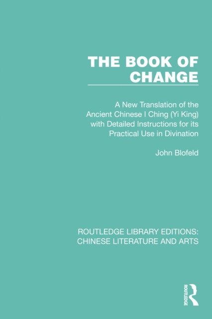 John Blofeld - Book of Change, E-bok