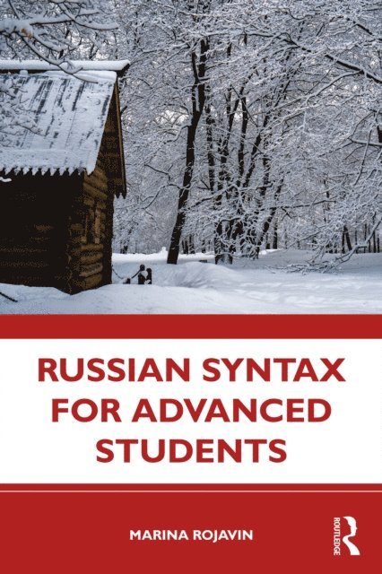 Marina Rojavin - Russian Syntax for Advanced Students, E-bok