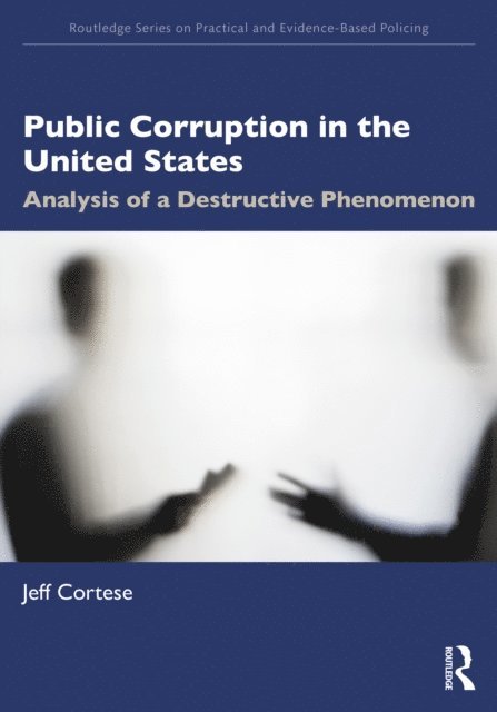 Jeff Cortese - Public Corruption in the United States, E-bok