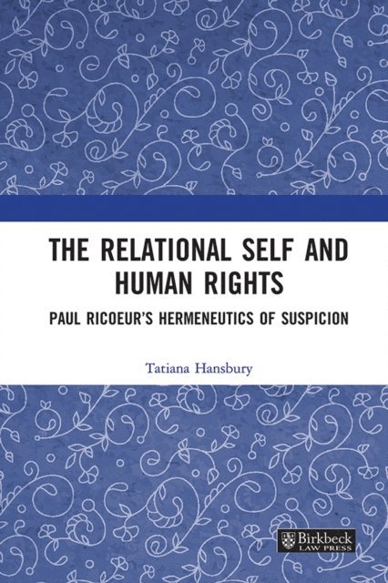Tatiana Hansbury - Relational Self and Human Rights, E-bok