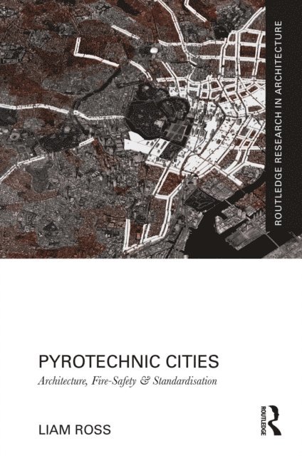 Liam Ross - Pyrotechnic Cities, E-bok