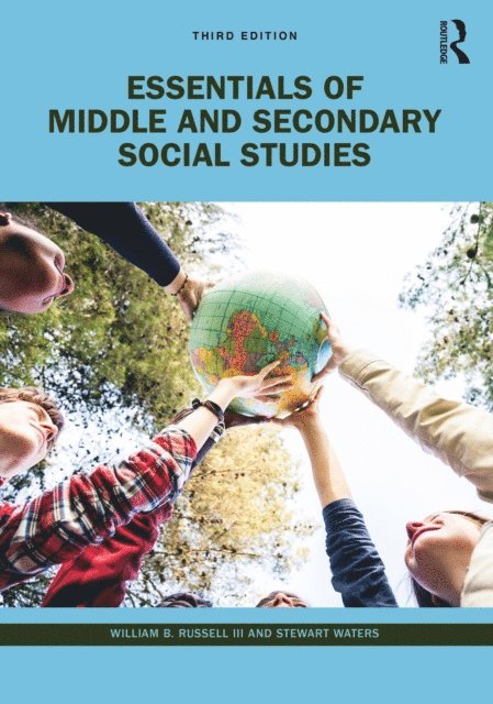 Stewart Waters, William B. Russell III - Essentials of Middle and Secondary Social Studies, E-bok