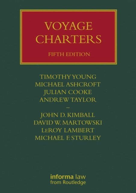 Michael Sturley, LeRoy Lambert, David Martowski, John Kimball, Andrew Taylor, Michael Ashcroft, Tim Young, Julian Cooke - Voyage Charters, E-bok
