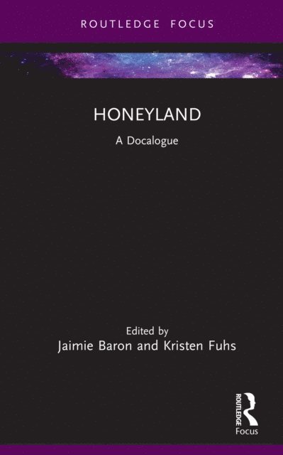 Kristen Fuhs, Jaimie Baron - Honeyland, E-bok
