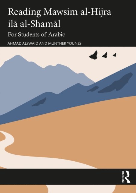 Munther Younes, Ahmad Alswaid - Reading Mawsim al-Hijra ila al-Shamal, E-bok