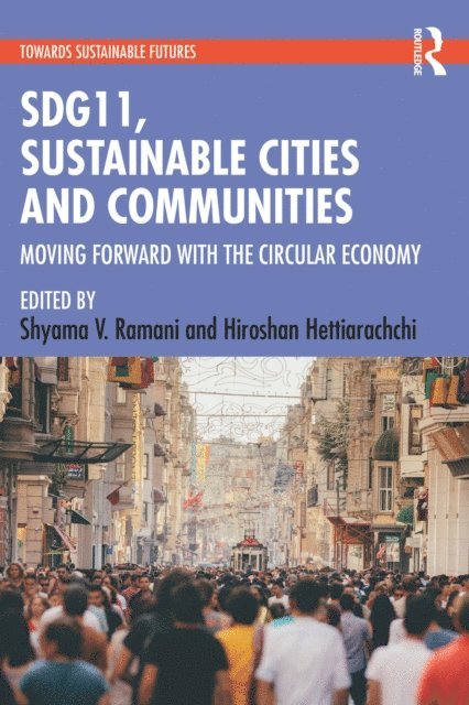 Hiroshan Hettiarachchi, Shyama V. Ramani - SDG11, Sustainable Cities and Communities, E-bok