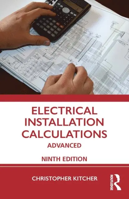 Christopher Kitcher - Electrical Installation Calculations, E-bok. Tillgänglighet: Lägg i varukorg