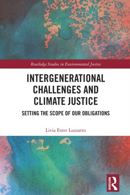 Livia Ester Luzzatto - Intergenerational Challenges and Climate Justice, E-bok