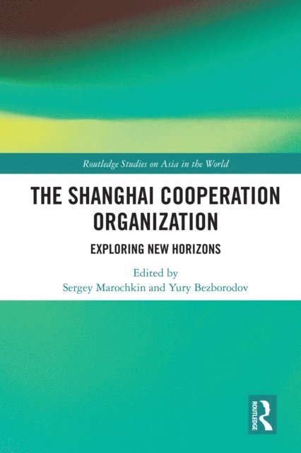 Yury Bezborodov, Sergey Marochkin - Shanghai Cooperation Organization, E-bok