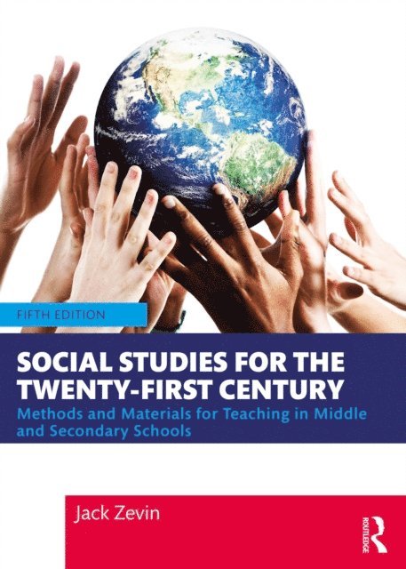 Jack Zevin - Social Studies for the Twenty-First Century, E-bok