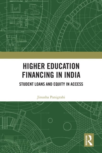 Jinusha Panigrahi - Higher Education Financing in India, E-bok