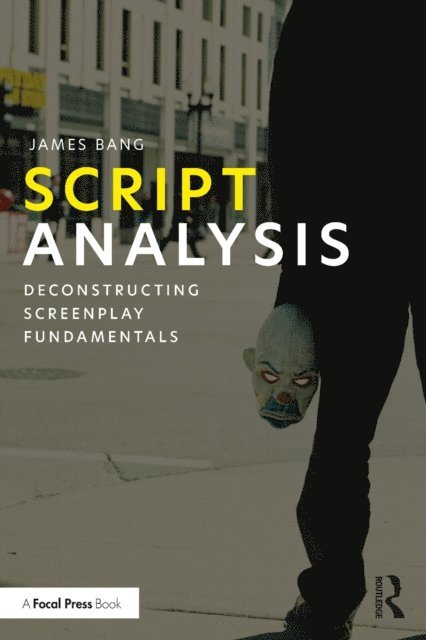 James Bang - Script Analysis, E-bok. Tillgänglighet: Lägg i varukorg