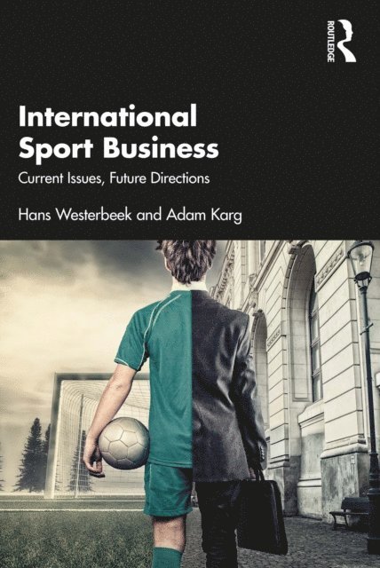 Adam Karg, Hans Westerbeek - International Sport Business, E-bok