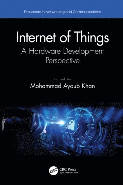 Mohammad Ayoub Khan - Internet of Things, E-bok