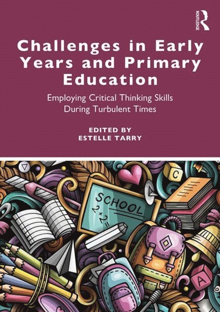 Estelle Tarry - Challenges in Early Years and Primary Education, E-bok
