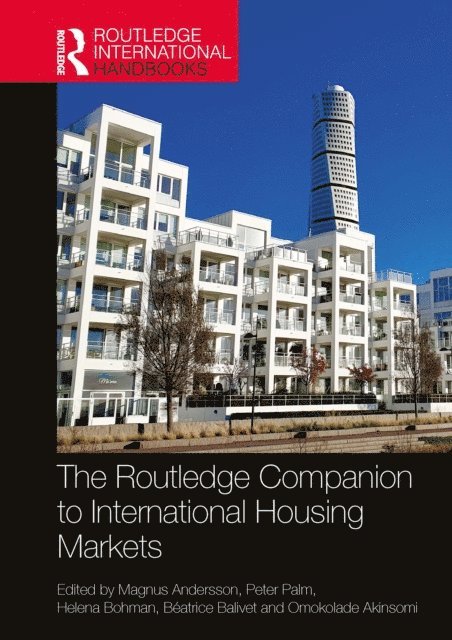 Omokolade Akinsomi, Beatrice Balivet, Helena Bohman, Peter Palm, Magnus Andersson - Routledge Companion to International Housing Markets, E-bok