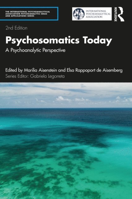 Elsa Rappoport De Aisemberg, Marilia Aisenstein - Psychosomatics Today, E-bok