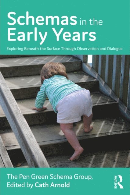Cath Arnold - Schemas in the Early Years, E-bok
