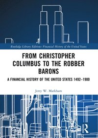 From Christopher Columbus to the Robber Barons
