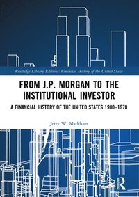 From J.P. Morgan to the Institutional Investor
