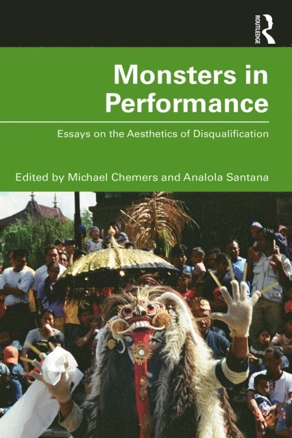 Analola Santana, Michael Chemers - Monsters in Performance, E-bok